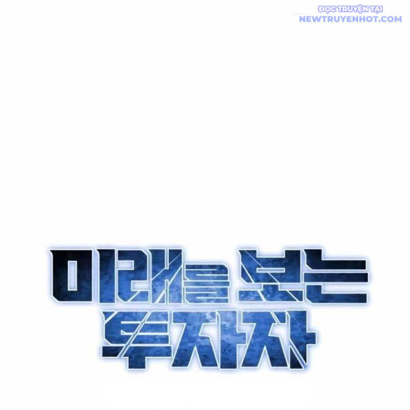 Nhà Đầu Tư Nhìn Thấy Tương Lai Chap 44 - Next Chap 45