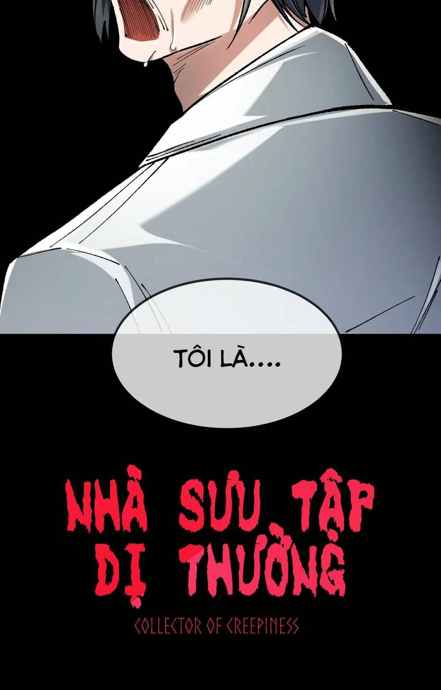 Nhà Sưu Tập Dị Thường Chap 0 - Next Chap 1