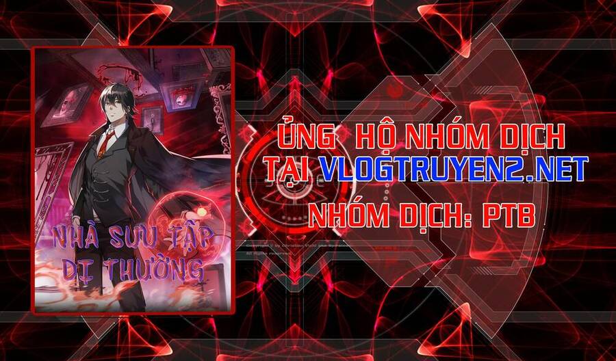 Nhà Sưu Tập Dị Thường Chap 1 - Next Chap 2