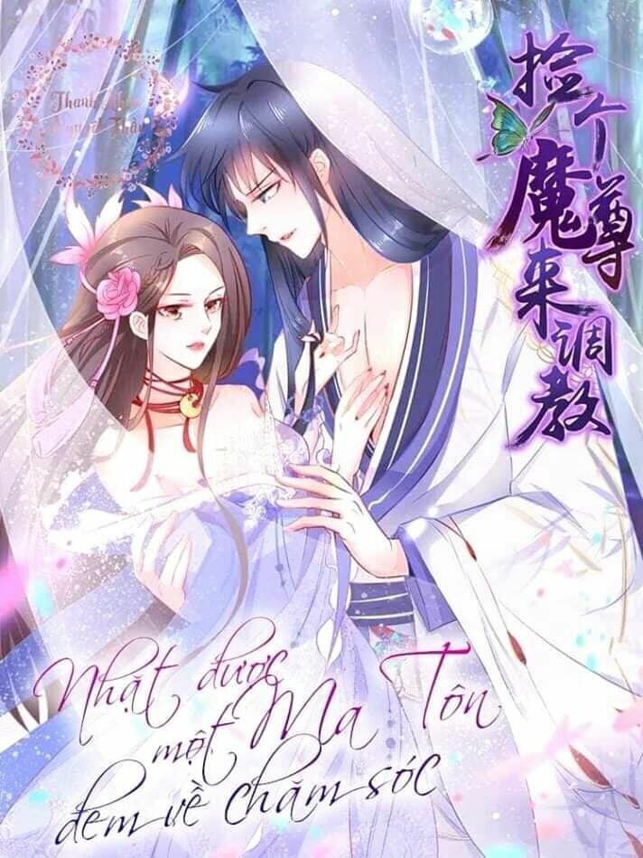 Nhặt Được Một Ma Tôn Đem Về Chăm Sóc Chap 12 - Next Chap 13