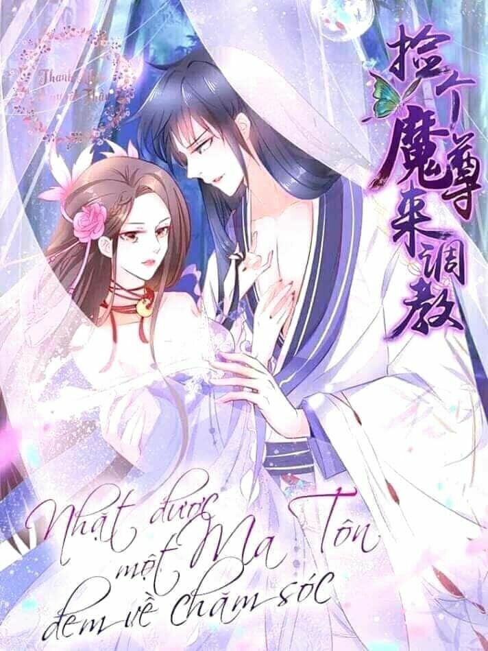 Nhặt Được Một Ma Tôn Đem Về Chăm Sóc Chap 2 - Next Chap 3