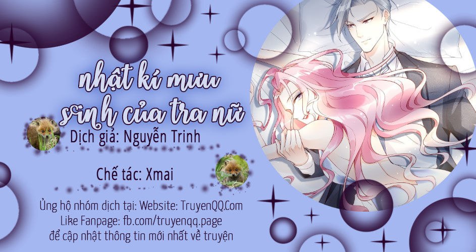 Nhật Kí Mưu Sinh Của Tra Nữ Chap 2 - Next Chap 3