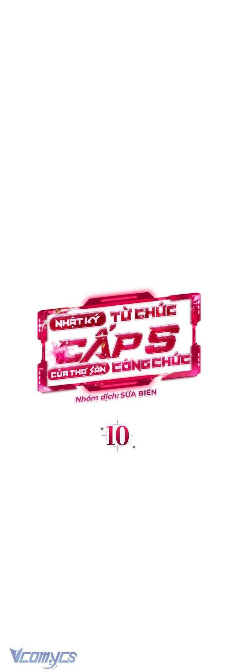 Nhật Ký Từ Chức Cấp S Của Thợ Săn Công Chức Chap 10 - Next Chap 11