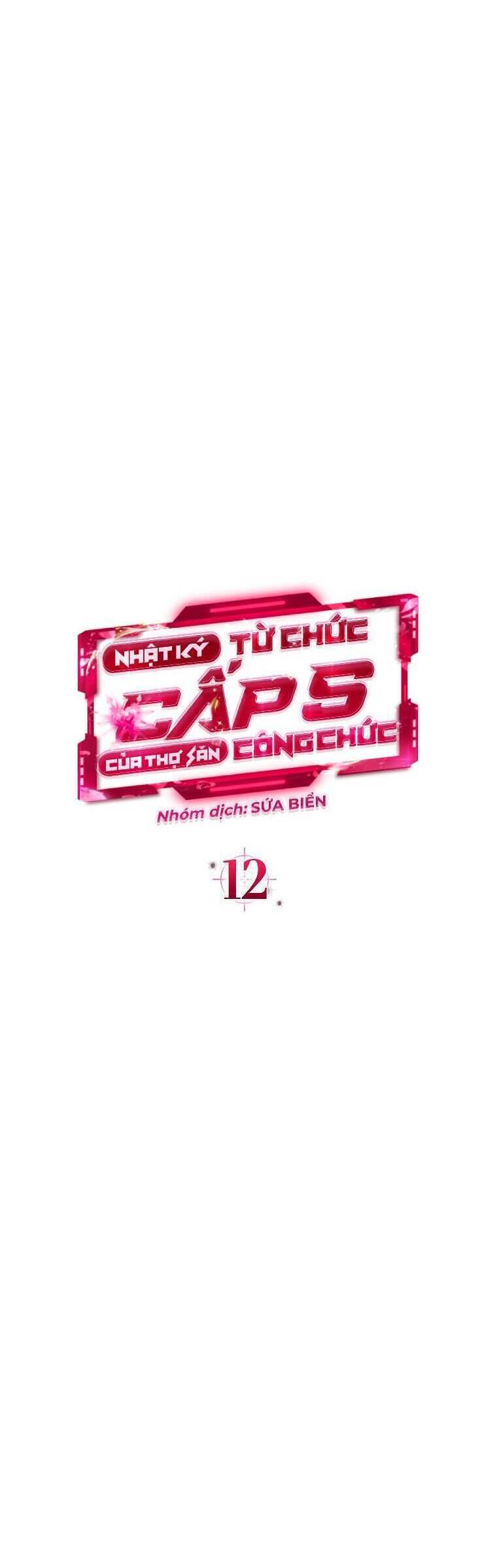 Nhật Ký Từ Chức Cấp S Của Thợ Săn Công Chức Chap 12 - Next Chap 13