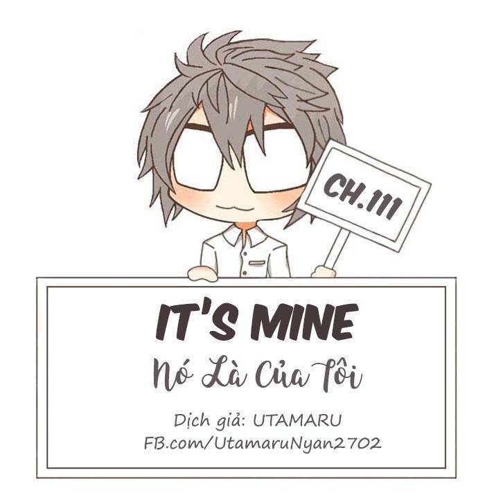 Nó Là Của Tôi Chap 111 - Next Chap 112