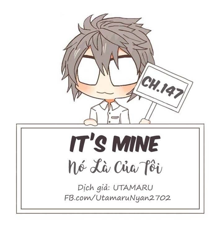 Nó Là Của Tôi Chap 147 - Next Chap 148