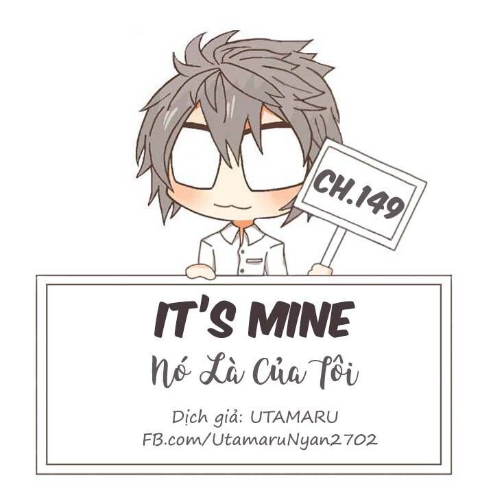 Nó Là Của Tôi Chap 149 - Next Chap 150