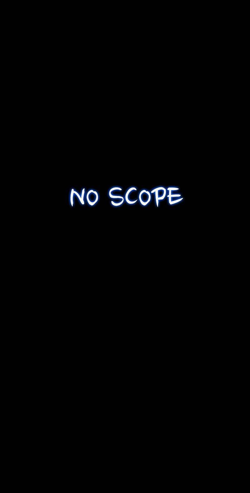 No Scope Chap 95 - Next Chap 96