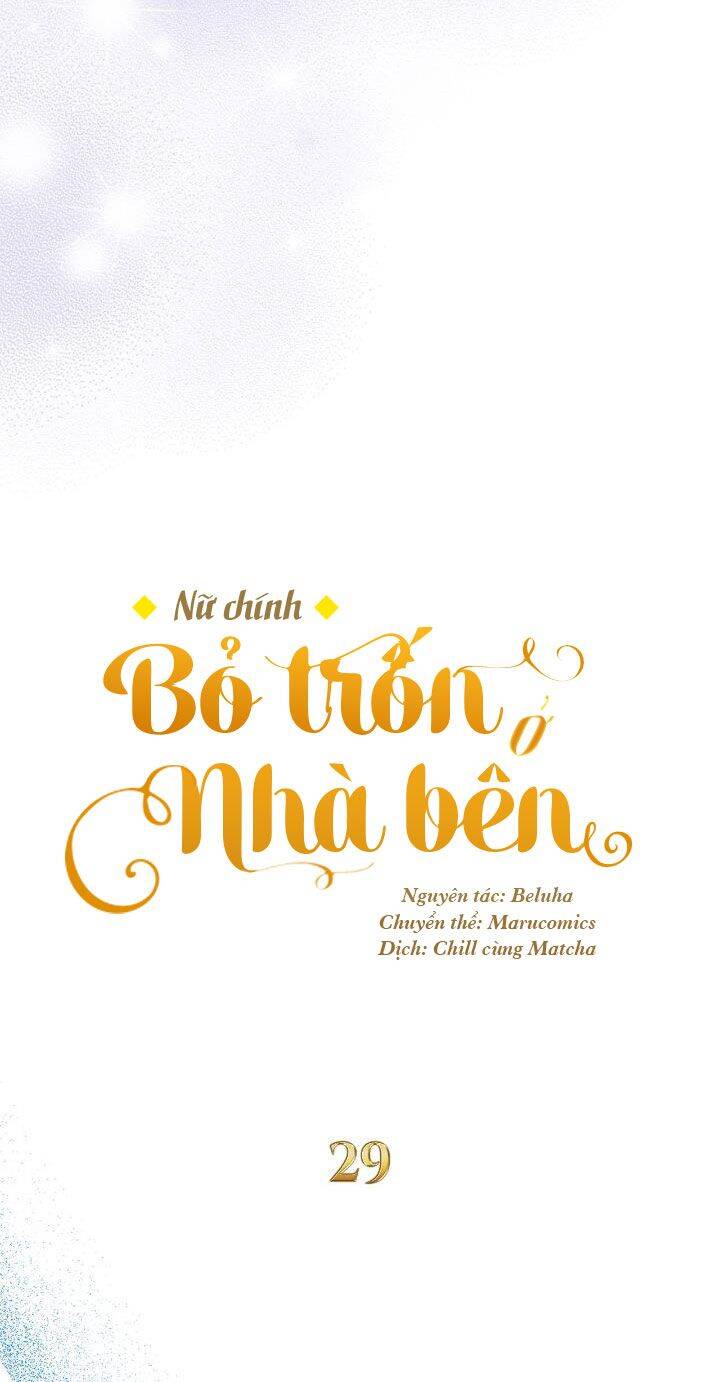 Nữ Chính Bỏ Trốn Ở Nhà Bên Chap 29 - Next Chap 30