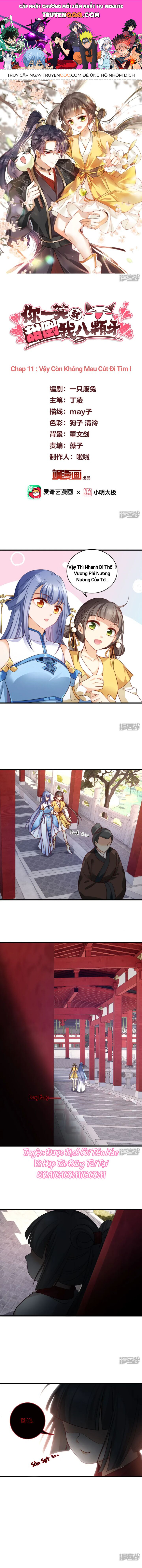 Nụ Cười Của Nàng Ngọt Làm Gãy 8 Cái Răng Của Ta Chap 11 - Next Chap 12