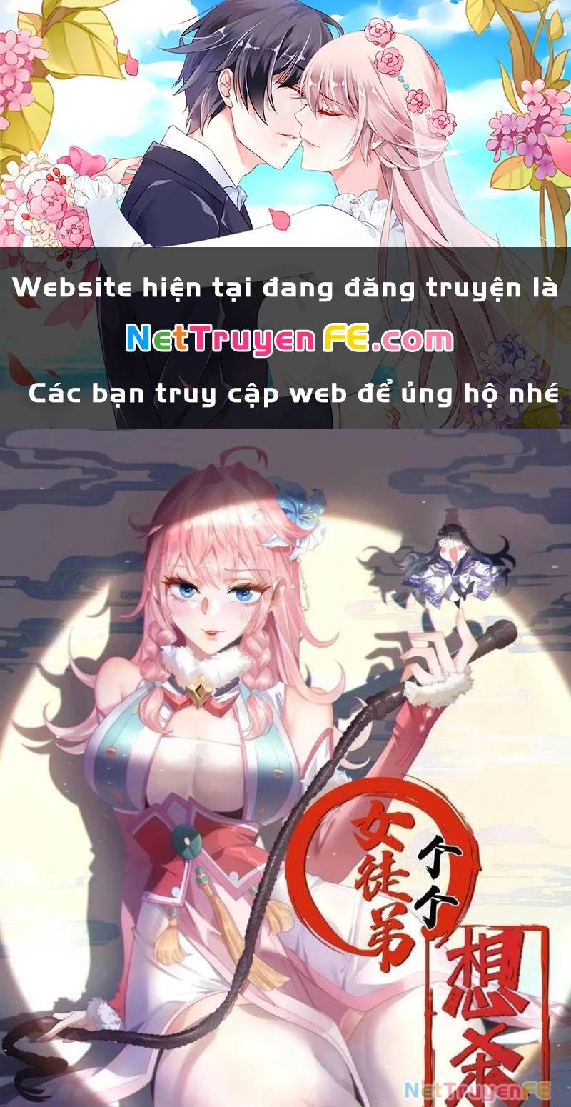 Nữ Đồ Đệ Ai Nấy Đều Muốn Giết Ta Chap 185 - Next Chap 186