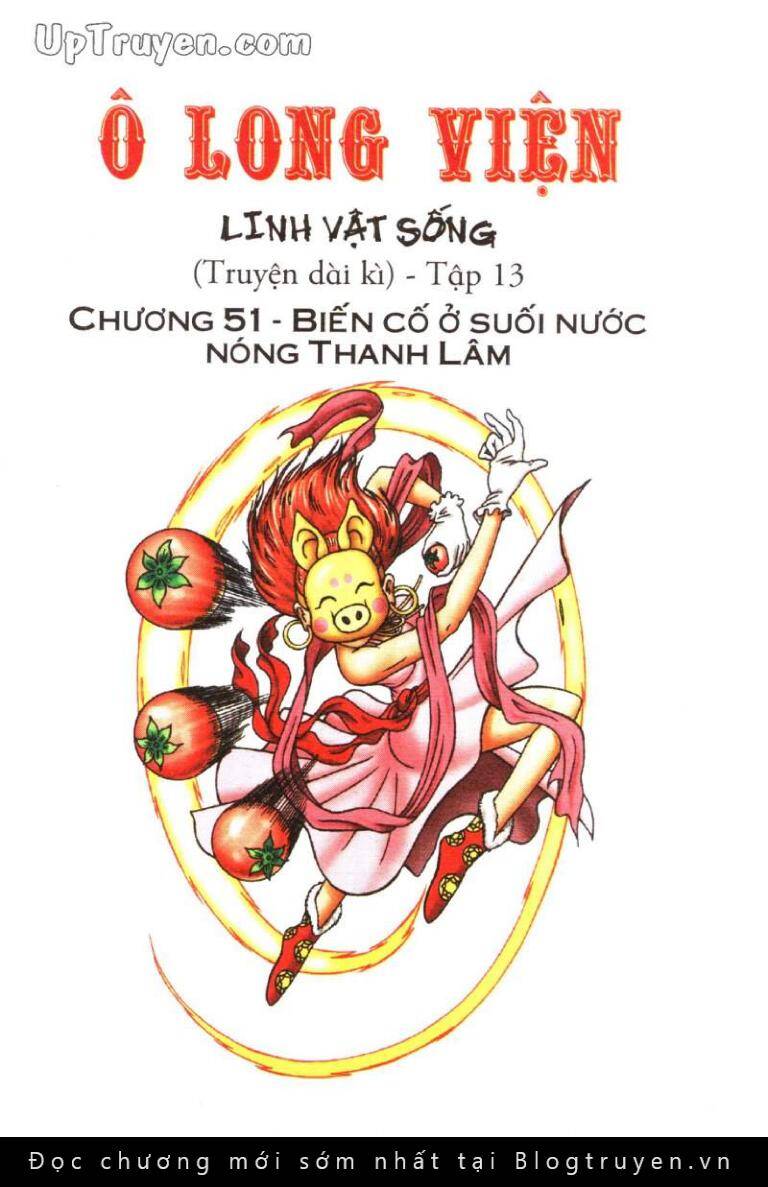 Ô Long Viện Linh Vật Sống (Truyện Dài) Chap 51 - Next Chap 52
