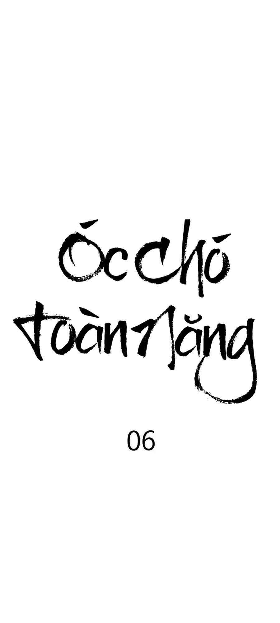 Óc Chó Toàn Năng Chap 6 - Next Chap 7