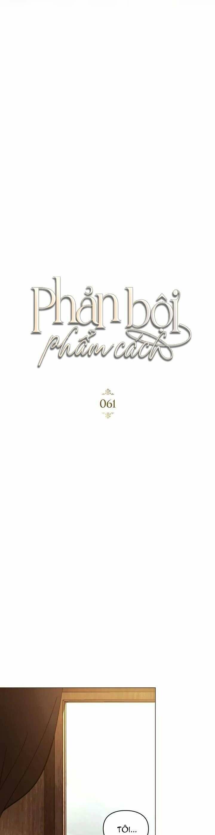 Phản Bội Nhân Phẩm Chap 61 - Next Chap 62