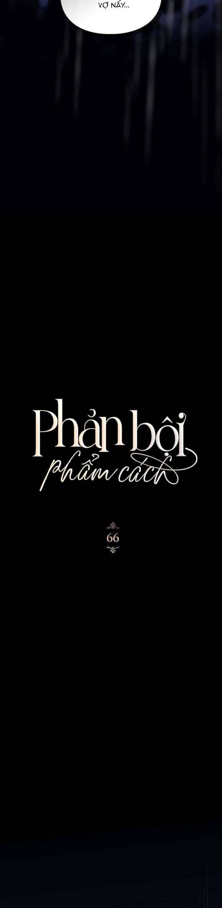 Phản Bội Nhân Phẩm Chap 66 - Next Chap 67