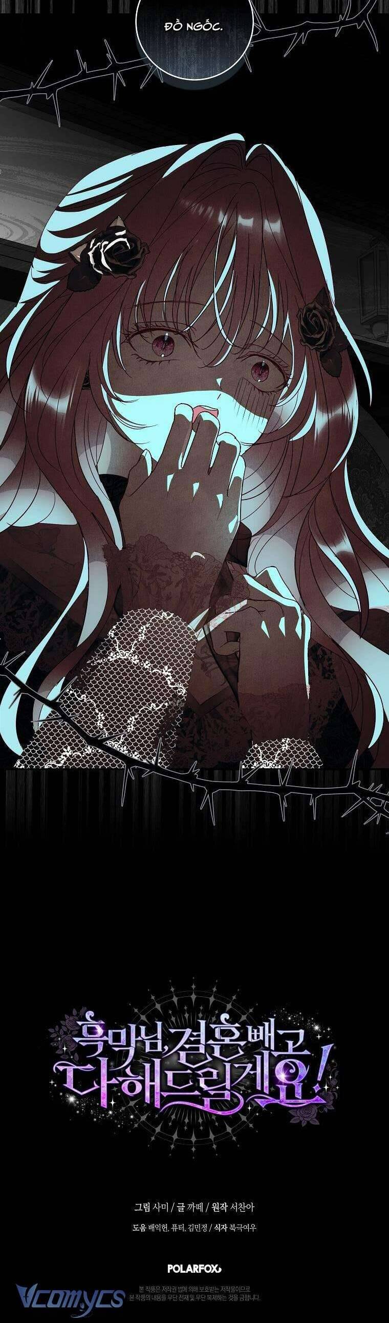Phản Diện À, Tôi Sẽ Làm Mọi Thứ Cho Anh Trừ Kết Hôn Nhé! Chap 9 - Next Chap 10