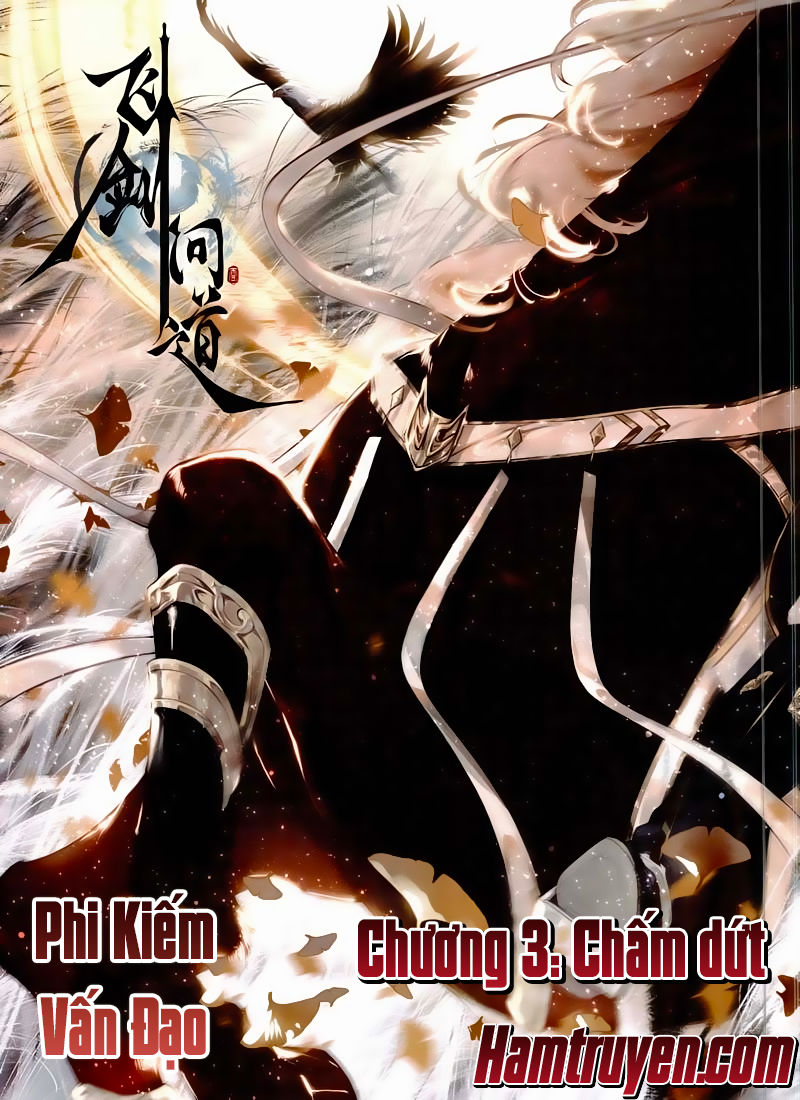 Phi Kiếm Vấn Đạo Chap 3 - Next Chap 4