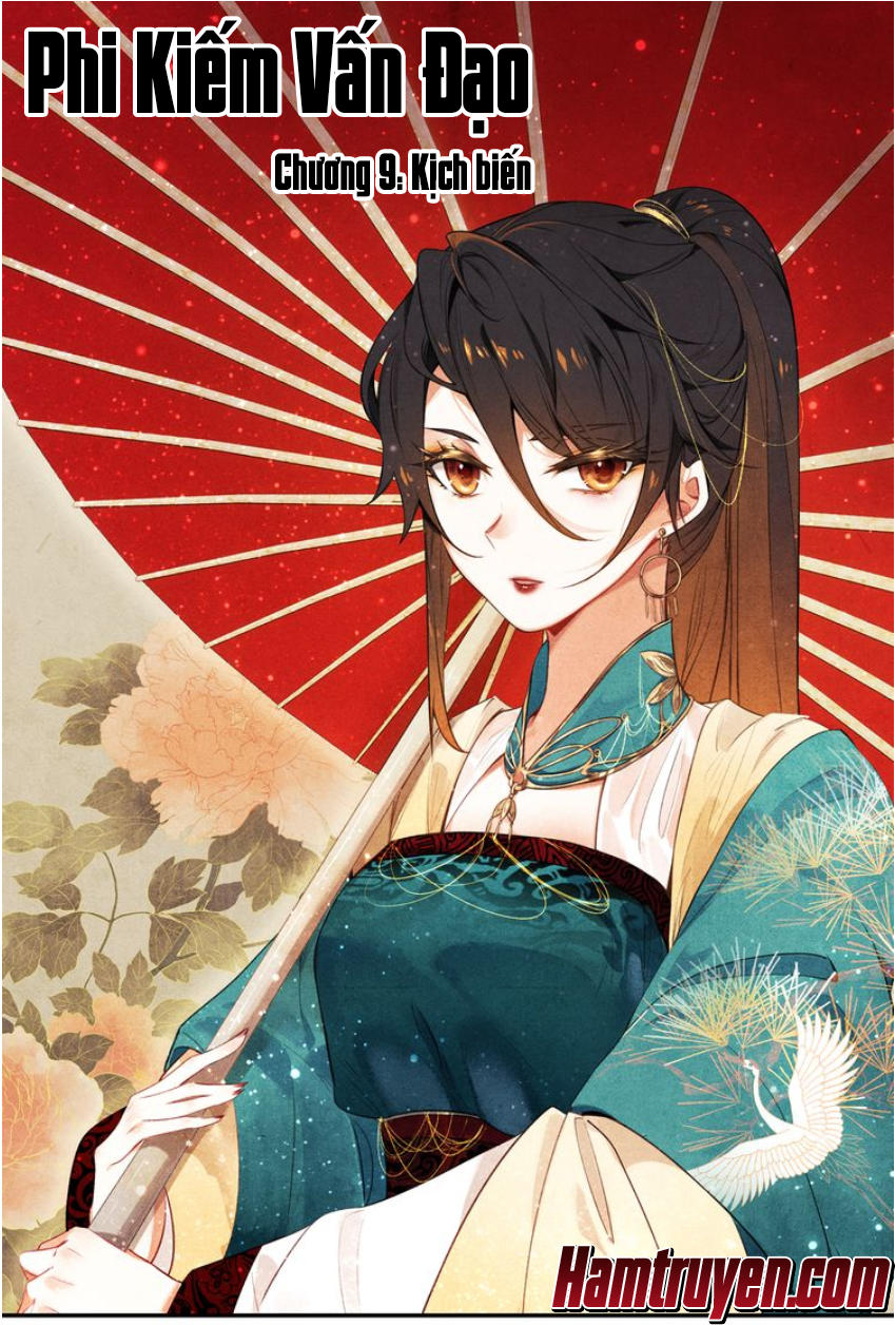 Phi Kiếm Vấn Đạo Chap 9 - Next Chap 10