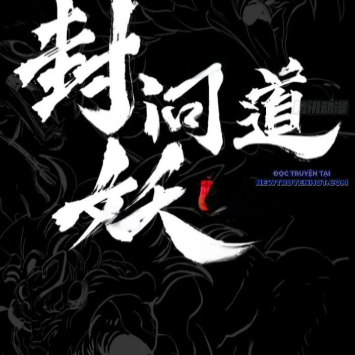 Phong Yêu Vấn Đạo Chap 128 - Next Chap 129