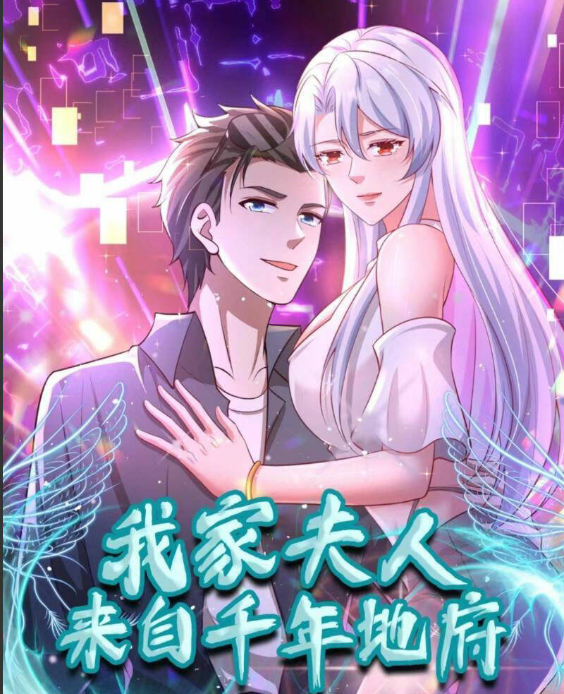 Phu Nhân Nhà Ta Đến Từ Địa Phủ Ngàn Năm Chap 6 - Next Chap 7
