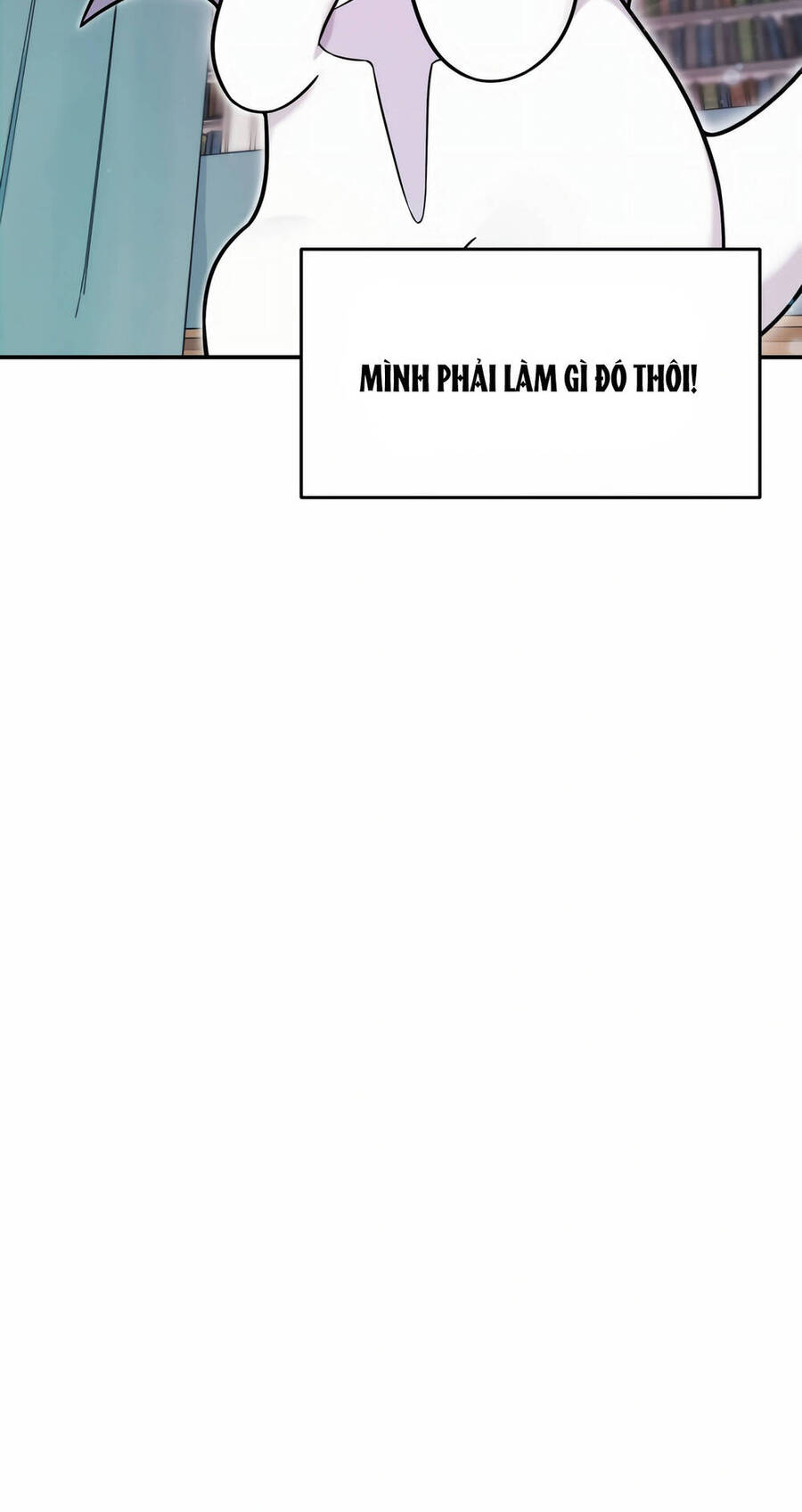 Phương Pháp Sinh Tồn Của Rồng Sắp Ngủm Chap 2 - Next Chap 3