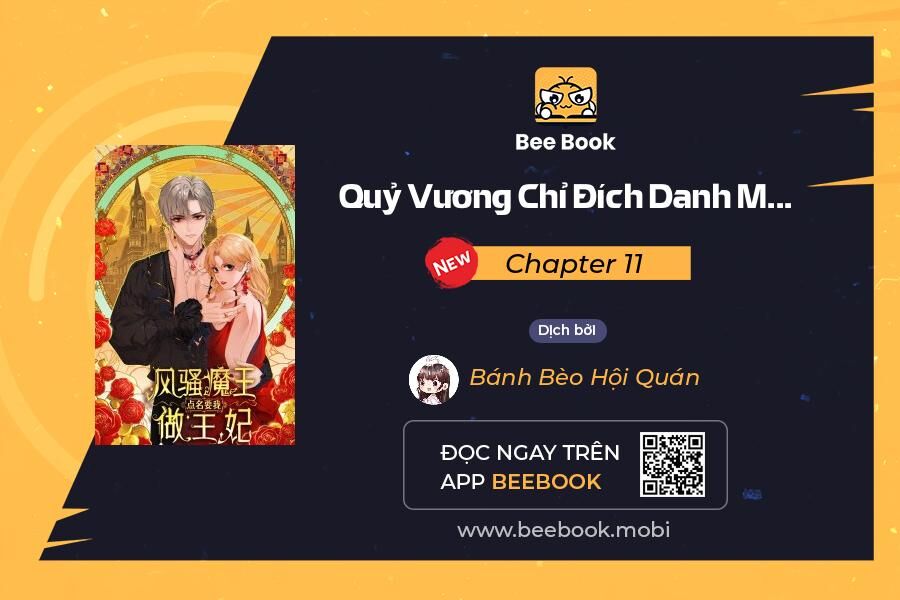 Quỷ Vương Chỉ Đích Danh Muốn Ta Làm Vương Phi Chap 11 - Next Chap 12