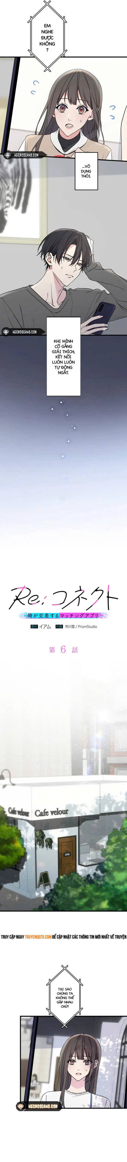 Re:connect-Ứng Dụng Kết Nối Giao Thoa Thời Gian Chap 6 - Next Chap 7