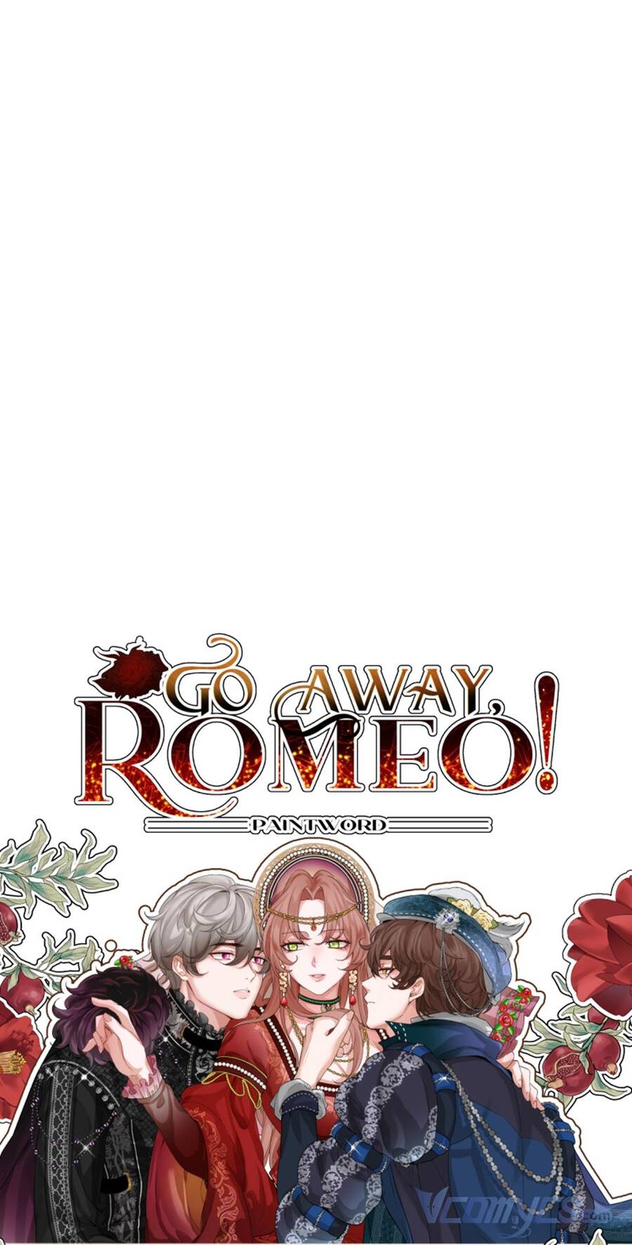 Romeo, Chàng Hãy Biến Đi Chap 11 - Next Chap 12