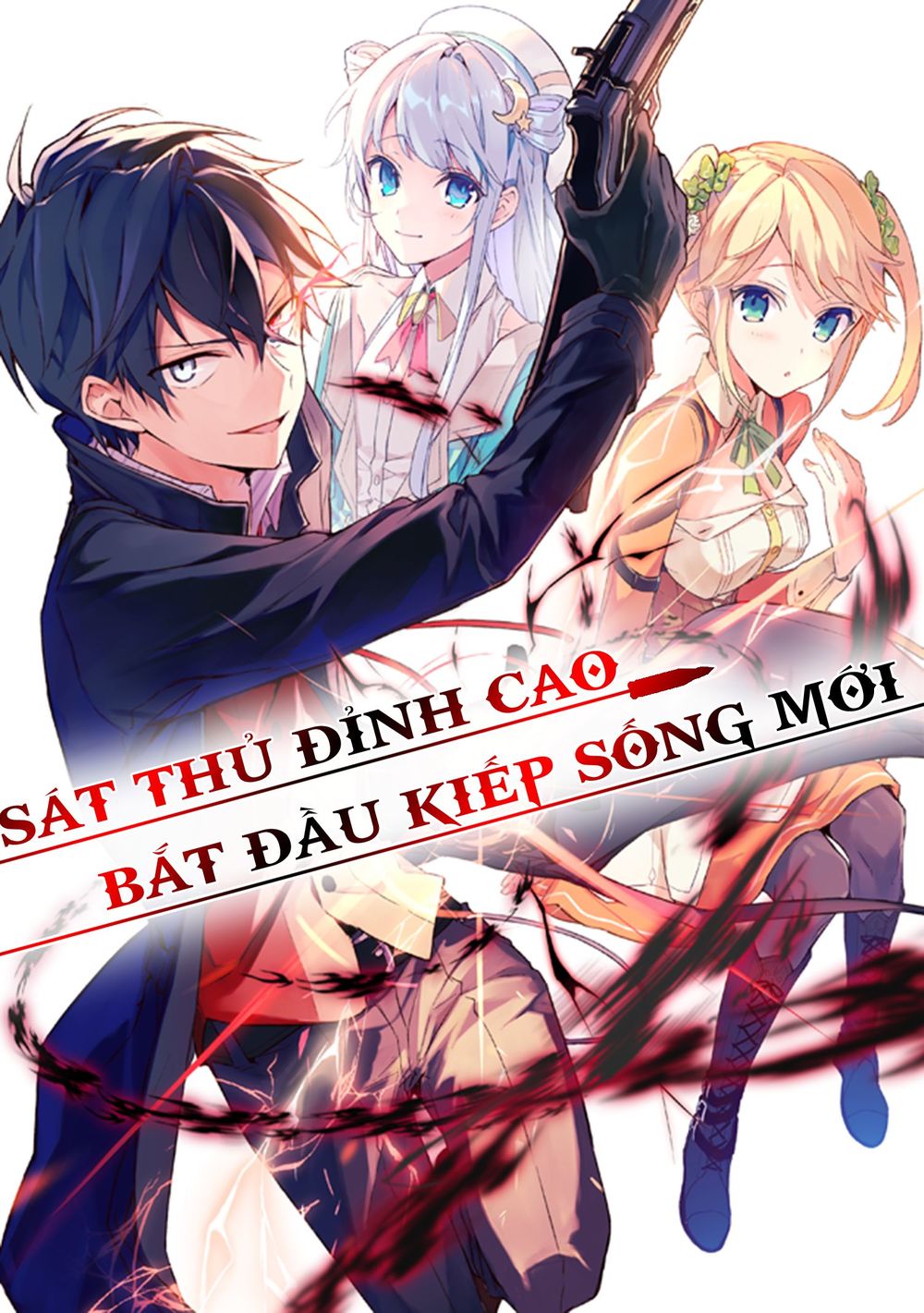 Sát Thủ Đỉnh Cao Bắt Đầu Kiếp Sống Mới Chap 0 - Next Chap 1