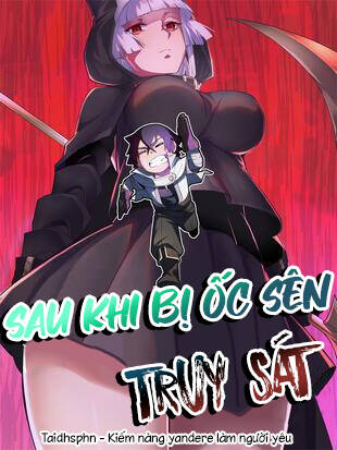 Sau Khi Bị Ốc Sên Truy Sát Chap 2 - Next Chap 3