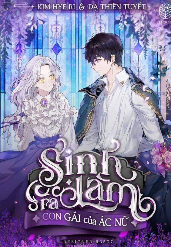 Sinh Ra Làm Con Gái Ác Nữ Chap 4 - Next Chap 5
