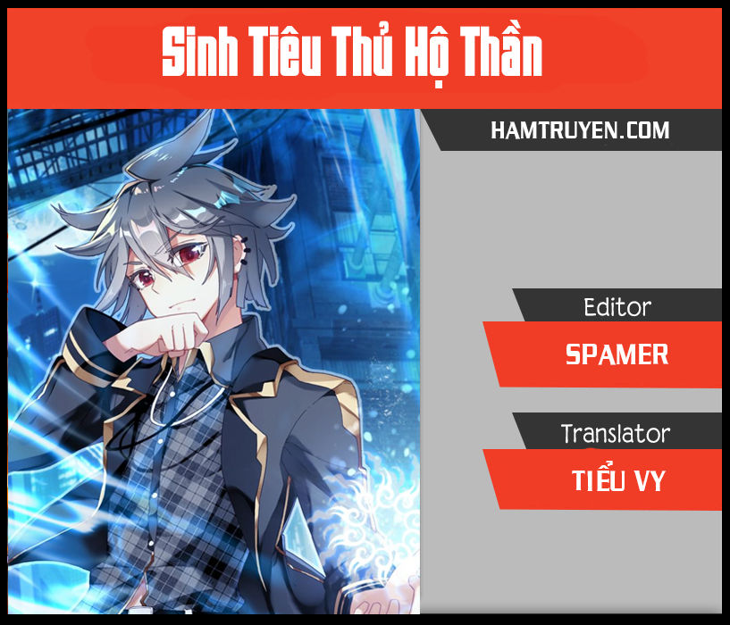 Sinh Tiêu Thủ Hộ Thần Chap 1 - Next Chap 2