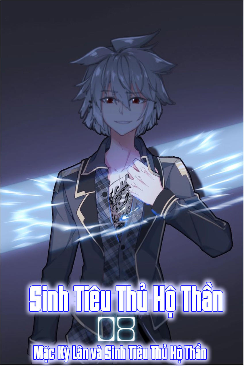 Sinh Tiêu Thủ Hộ Thần Chap 8 - Next Chap 9