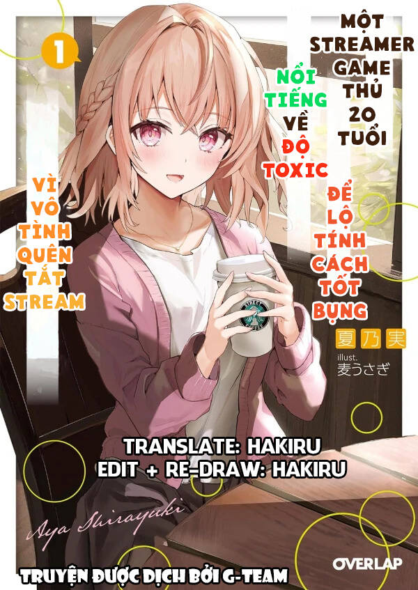 Streamer Game Thủ 20 Tuổi Nổi Tiếng Về Độ Toxic Để Lộ Tính Cách Tốt Bụng Vì Vô Tình Quên Tắt Stream Chap 6 - Next Chap 7