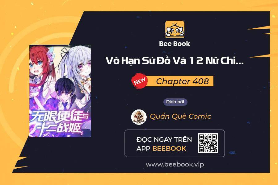 Sứ Đồ Vô Hạn Và 12 Chiến Cơ Chap 408 - Next Chap 409
