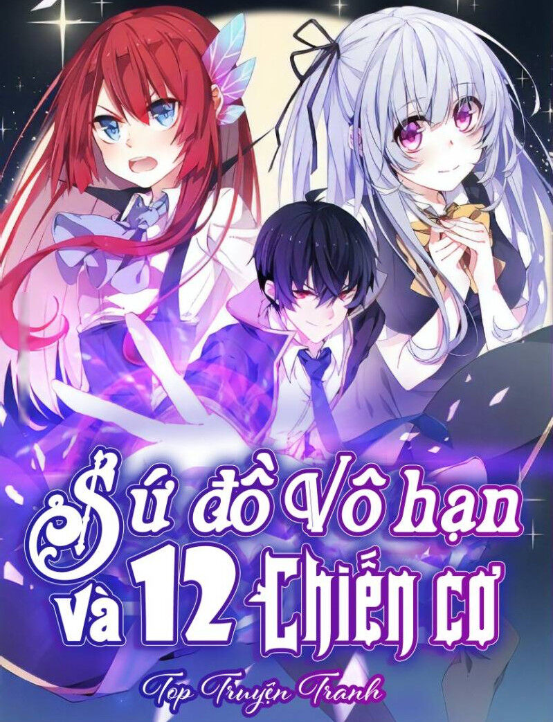 Sứ Đồ Vô Hạn Và 12 Chiến Cơ Chap 41 - Next Chap 42