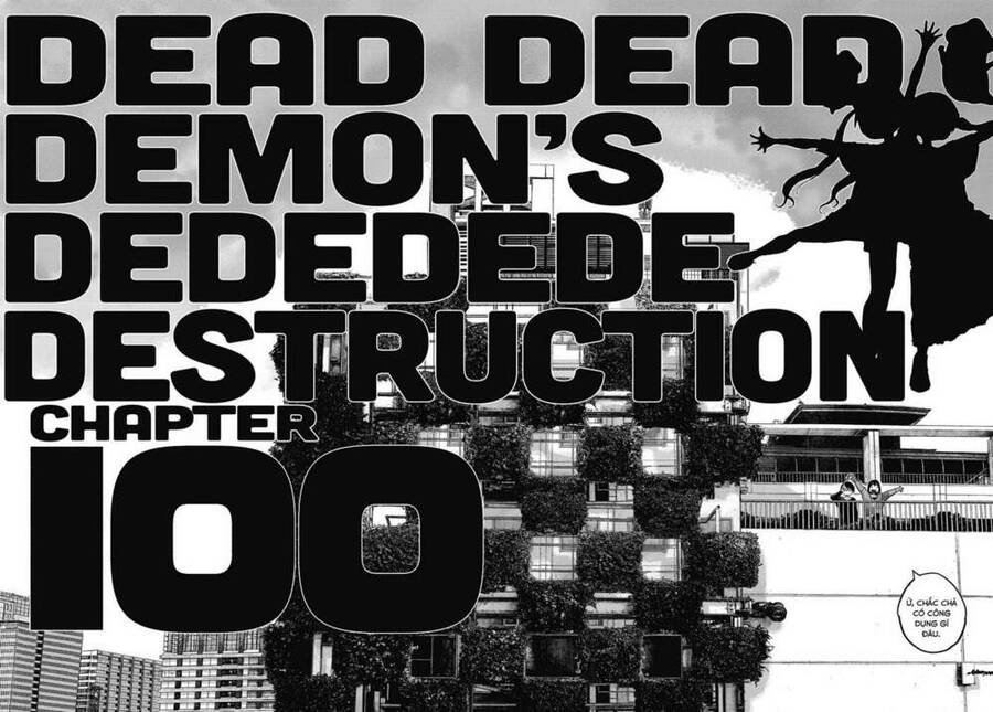 Sự Hủy Diệt Dededede Của Dead Dead Demon Chap 100 - Next Chap 101