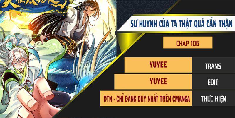 Sư Huynh Của Ta Quá Cẩn Thận Rồi Chap 106 - Next Chap 107
