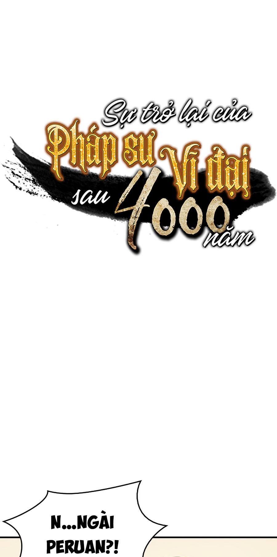 Sự Trở Lại Của Pháp Sư Vĩ Đại Sau 4000 Năm Chap 47 - Next Chap 48