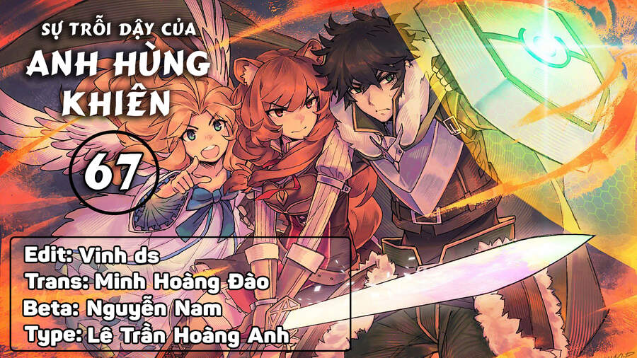 Sự Trỗi Dậy Của Anh Hùng Khiên Chap 67 - Next Chap 68