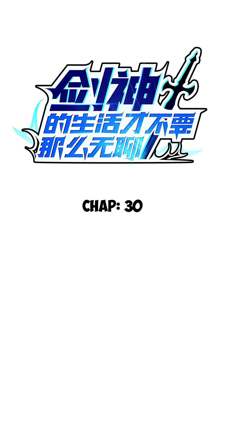 Sức Mạnh Của Kiếm Thần Chap 30 - Next Chap 31