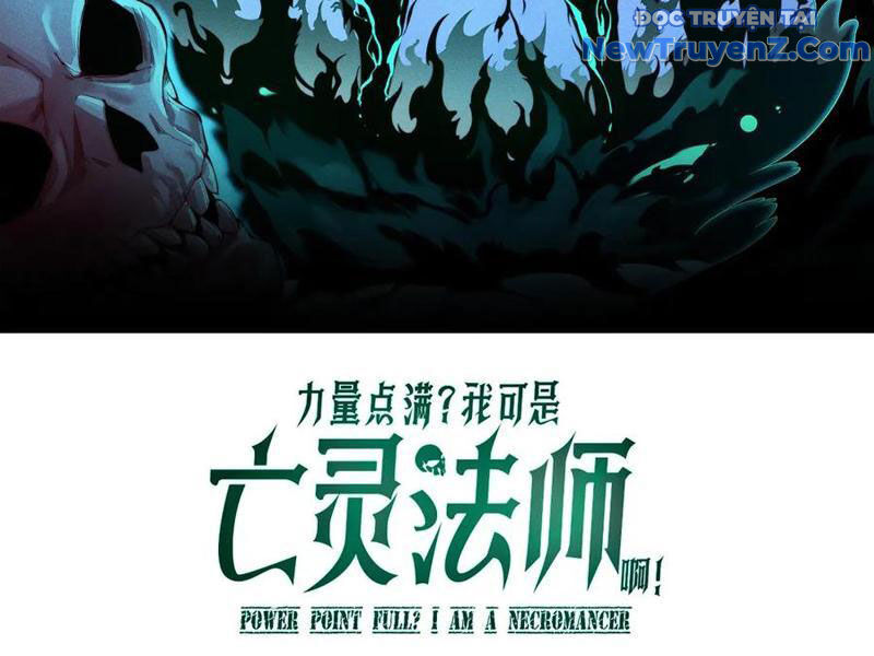 Sức Mạnh Tối Đa? Ta Lại Là Vong Linh Sư! Chap 105 - Next Chap 106