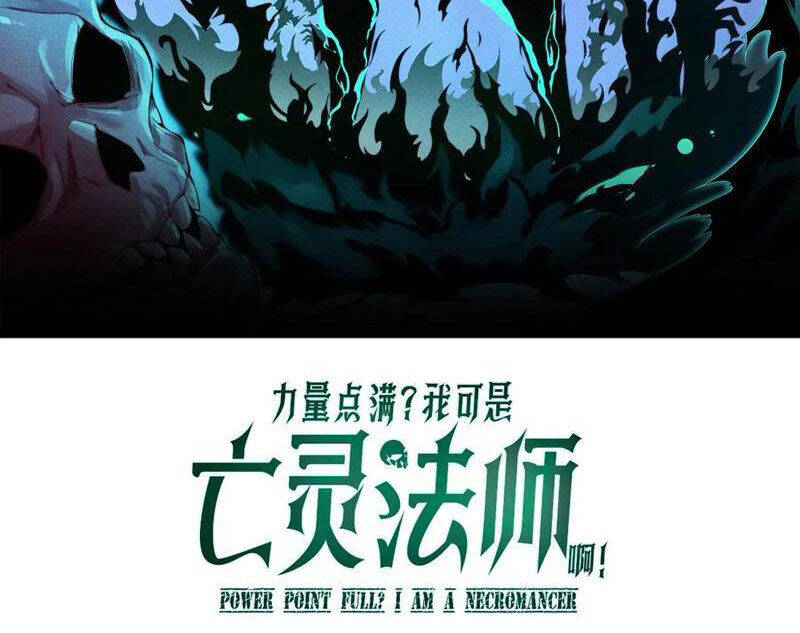Sức Mạnh Tối Đa? Ta Lại Là Vong Linh Sư! Chap 48 - Next Chap 49