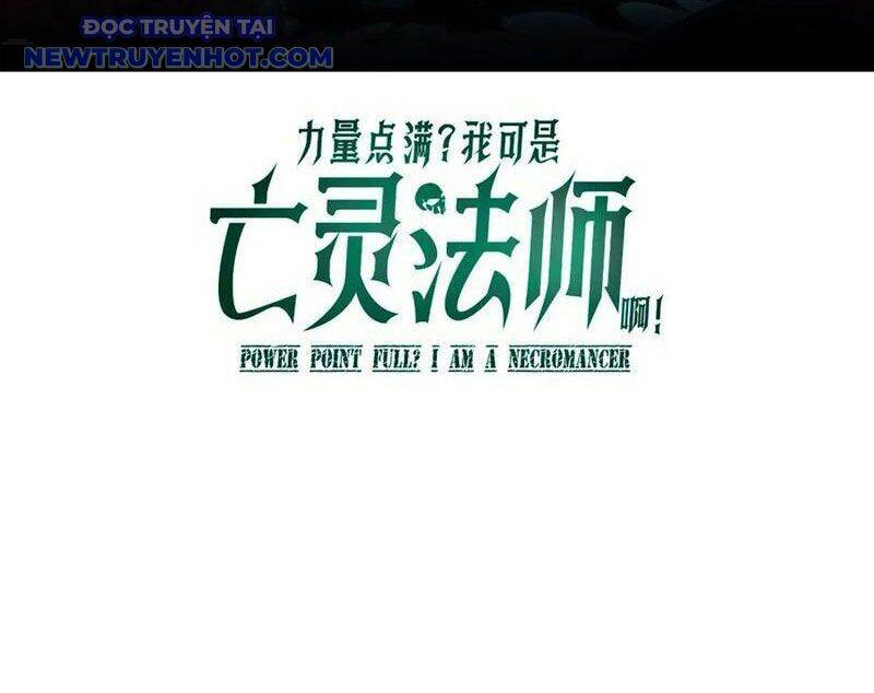 Sức Mạnh Tối Đa? Ta Lại Là Vong Linh Sư! Chap 80 - Next Chap 81