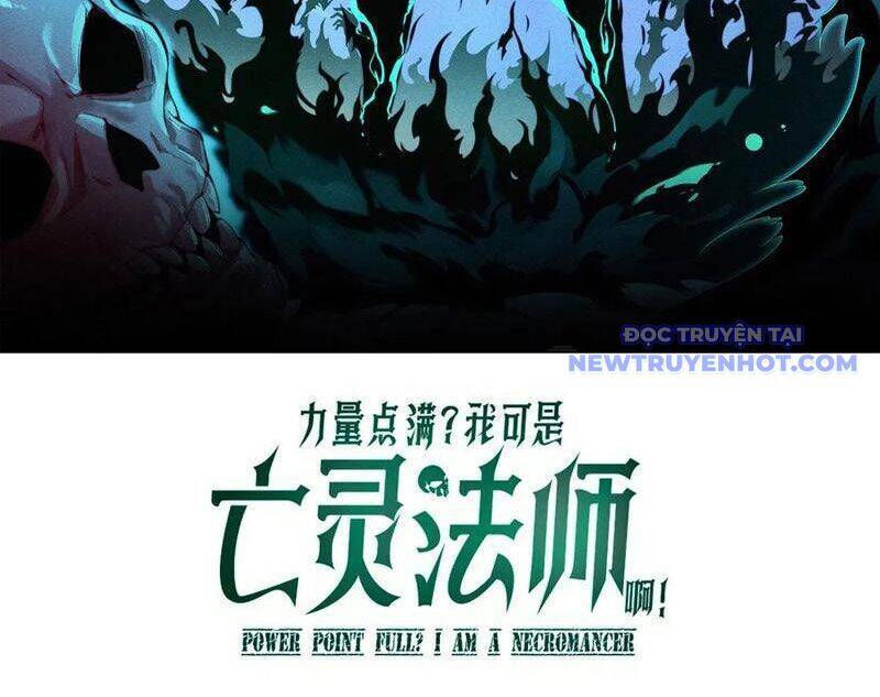 Sức Mạnh Tối Đa? Ta Lại Là Vong Linh Sư! Chap 82 - Next Chap 83