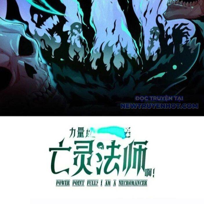 Sức Mạnh Tối Đa? Ta Lại Là Vong Linh Sư! Chap 83 - Next Chap 84