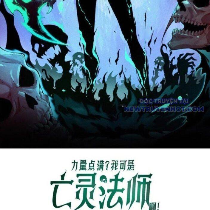 Sức Mạnh Tối Đa? Ta Lại Là Vong Linh Sư! Chap 84 - Next Chap 85