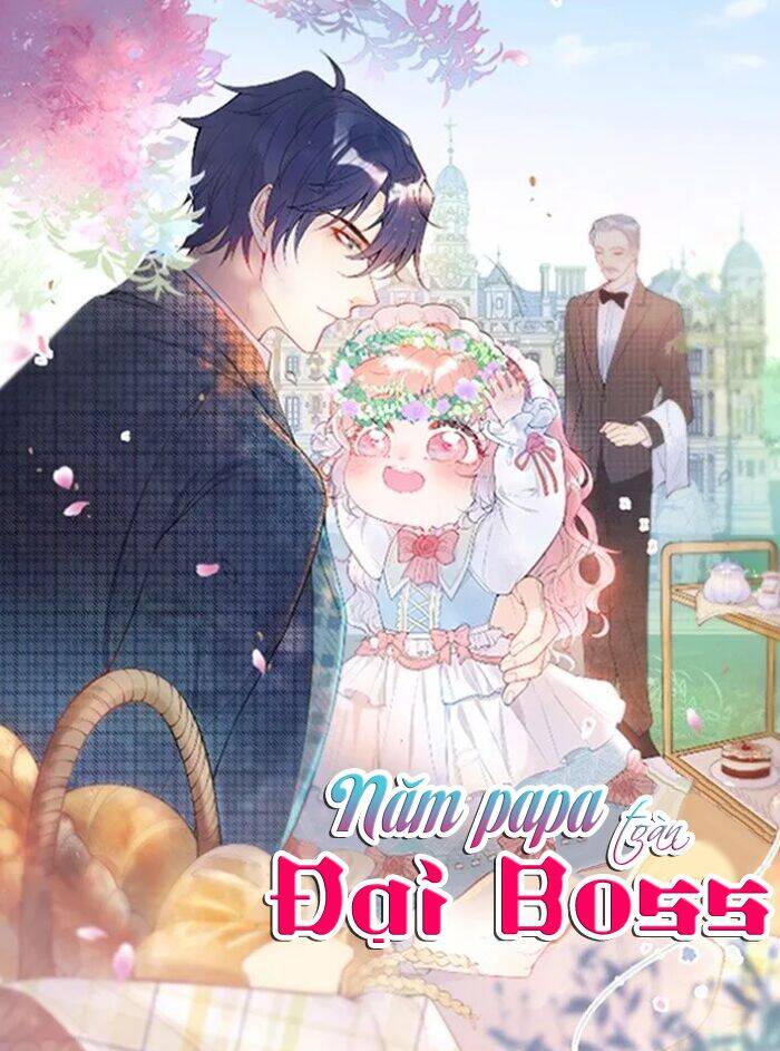Ta Có Năm Đại Lão Ba Ba Chap 9 - Next Chap 10