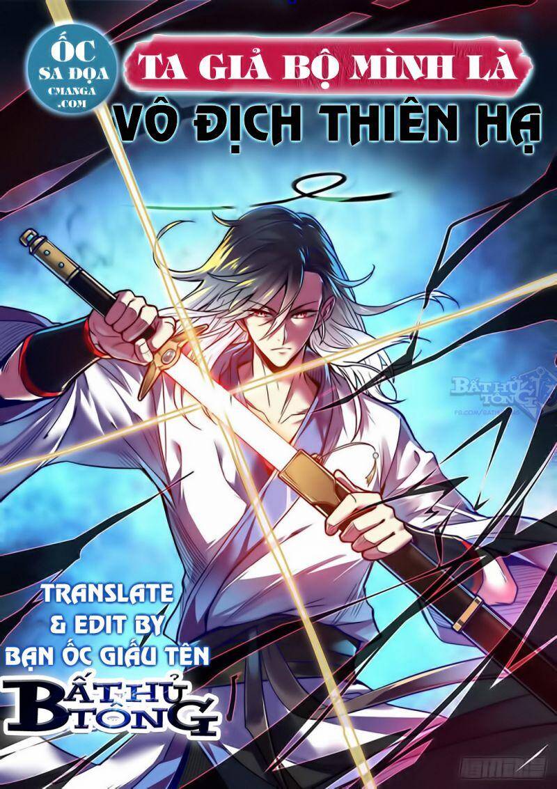 Ta Giả Bộ Là Vô Địch Thiên Hạ Chap 9 - Next Chap 10