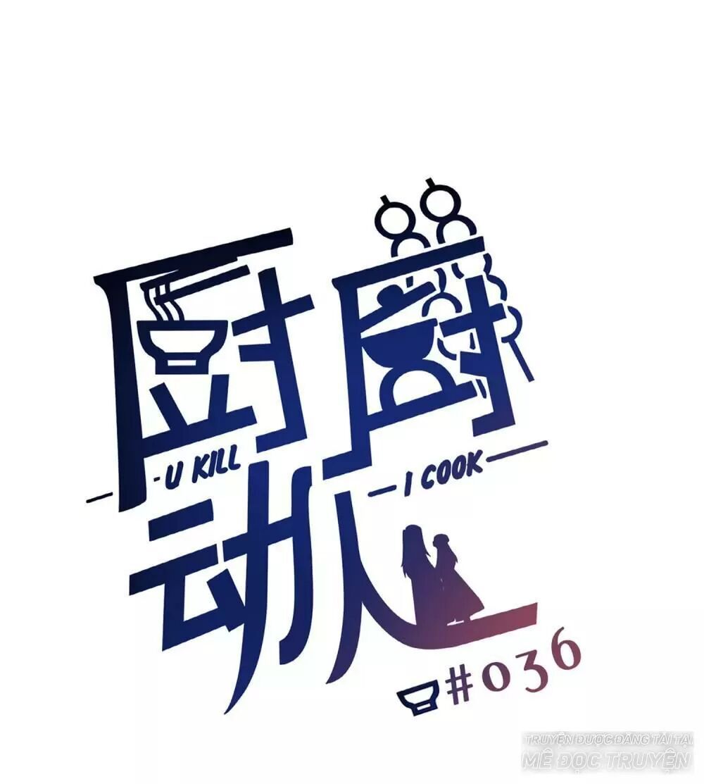 Ta Nấu - Chàng Giết Chap 36 - Next Chap 37